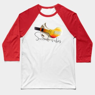 Guitar - Surreal Vibes Baseball T-Shirt